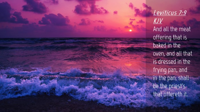 Picture 04 - Leviticus 7:9 KJV Desktop Wallpaper - And all the meat offering that is baked in the - Desktop Bible Verse Wallpaper