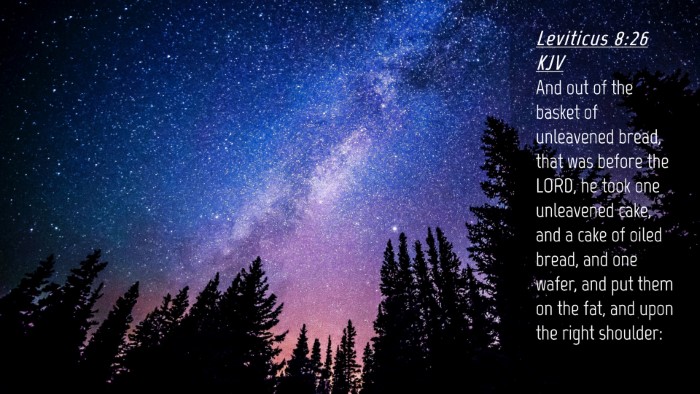 Picture 04 - Leviticus 8:26 KJV Desktop Wallpaper - And out of the basket of unleavened bread, that - Desktop Bible Verse Wallpaper