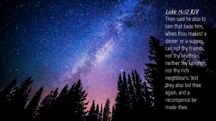 Picture 04 - Luke 14:12 KJV Desktop Wallpaper - Then said he also to him that bade him, When thou - Desktop Bible Verse Wallpaper
