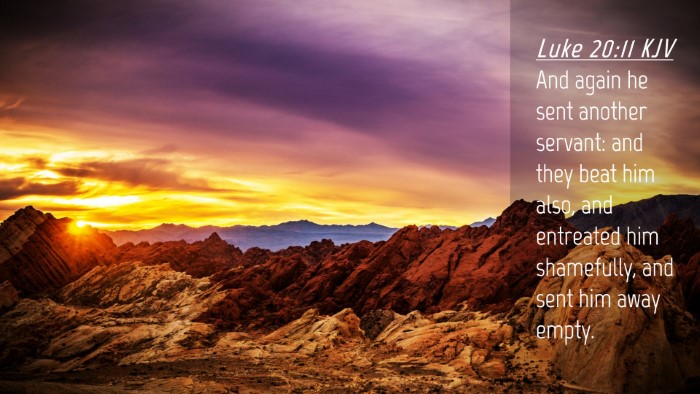 Picture 04 - Luke 20:11 KJV Desktop Wallpaper - And again he sent another servant: and they beat - Desktop Bible Verse Wallpaper