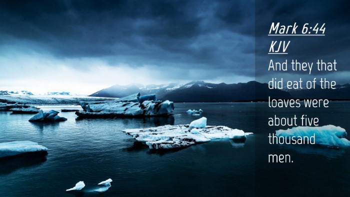 Picture 04 - Mark 6:44 KJV Desktop Wallpaper - And they that did eat of the loaves were about - Desktop Bible Verse Wallpaper