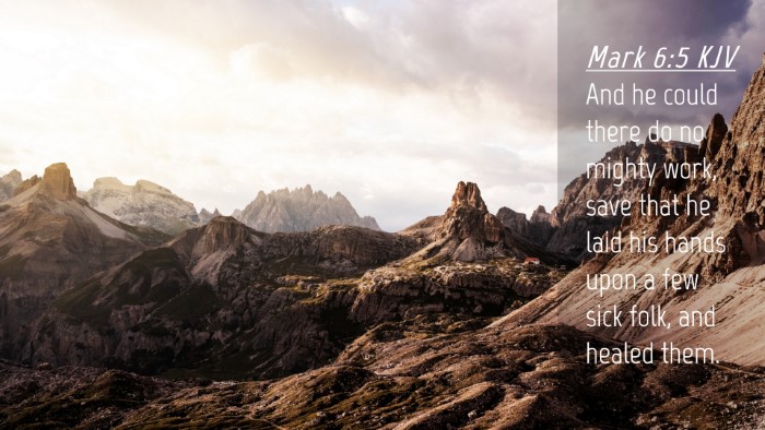 Picture 04 - Mark 6:5 KJV Desktop Wallpaper - And he could there do no mighty work, save that - Desktop Bible Verse Wallpaper