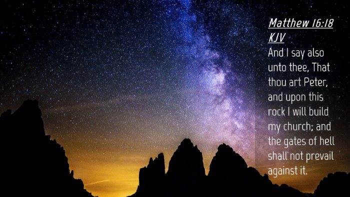 Picture 04 - Matthew 16:18 KJV Desktop Wallpaper - And I say also unto thee, That thou art Peter, - Desktop Bible Verse Wallpaper
