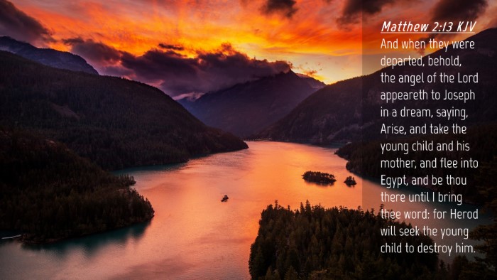 Picture 04 - Matthew 2:13 KJV Desktop Wallpaper - And when they were departed, behold, the angel of - Desktop Bible Verse Wallpaper