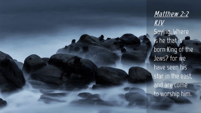 Picture 04 - Matthew 2:2 KJV Desktop Wallpaper - Saying, Where is he that is born King of the - Desktop Bible Verse Wallpaper