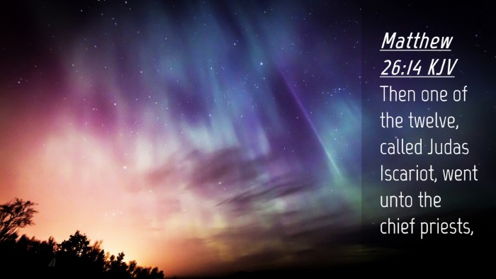 Picture 04 - Matthew 26:14 KJV Desktop Wallpaper - Then one of the twelve, called Judas Iscariot, - Desktop Bible Verse Wallpaper