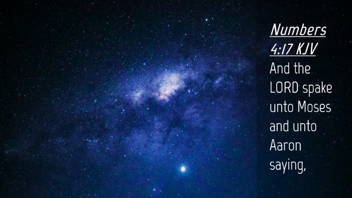 Picture 04 - Numbers 4:17 KJV Desktop Wallpaper - And the LORD spake unto Moses and unto Aaron - Desktop Bible Verse Wallpaper