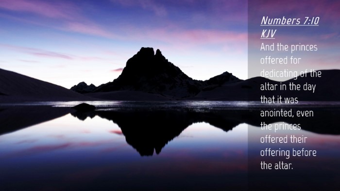 Picture 04 - Numbers 7:10 KJV Desktop Wallpaper - And the princes offered for dedicating of the - Desktop Bible Verse Wallpaper