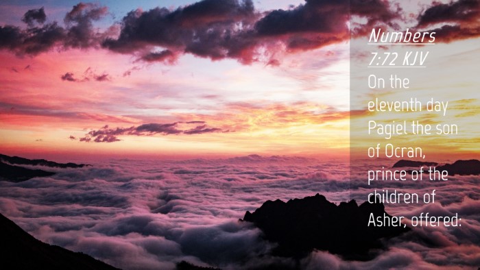 Picture 04 - Numbers 7:72 KJV Desktop Wallpaper - On the eleventh day Pagiel the son of Ocran, - Desktop Bible Verse Wallpaper