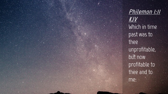 Picture 04 - Philemon 1:11 KJV Desktop Wallpaper - Which in time past was to thee unprofitable, but - Desktop Bible Verse Wallpaper