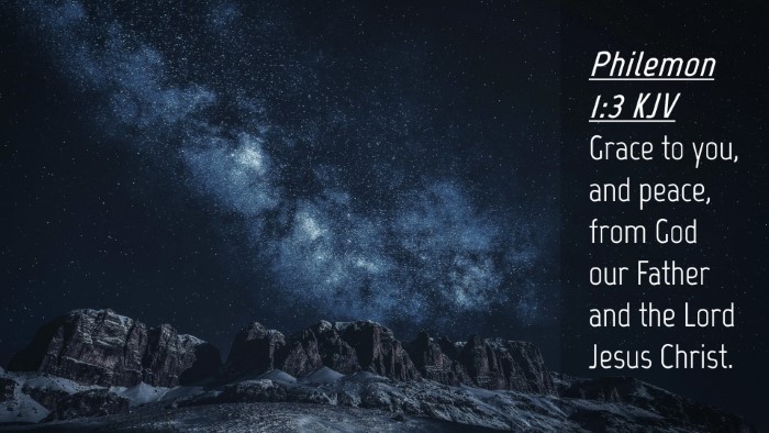 Picture 04 - Philemon 1:3 KJV Desktop Wallpaper - Grace to you, and peace, from God our Father and - Desktop Bible Verse Wallpaper