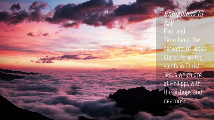 Picture 04 - Philippians 1:1 KJV Desktop Wallpaper - Paul and Timotheus, the servants of Jesus Christ, - Desktop Bible Verse Wallpaper