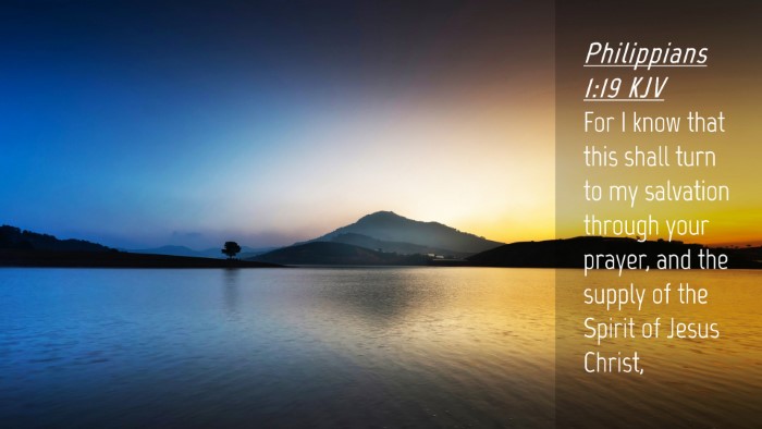 Picture 04 - Philippians 1:19 KJV Desktop Wallpaper - For I know that this shall turn to my salvation - Desktop Bible Verse Wallpaper