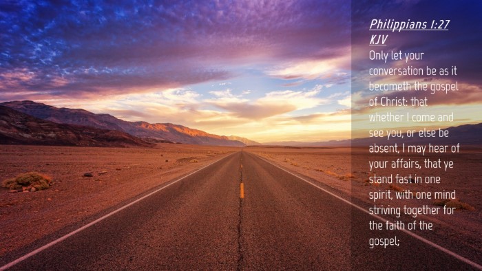 Picture 04 - Philippians 1:27 KJV Desktop Wallpaper - Only let your conversation be as it becometh the - Desktop Bible Verse Wallpaper