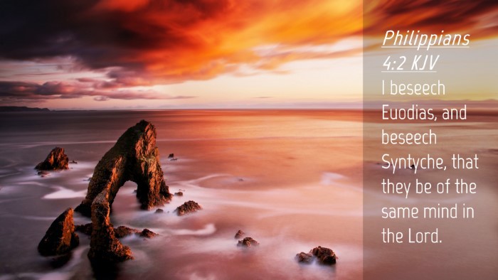 Picture 04 - Philippians 4:2 KJV Desktop Wallpaper - I beseech Euodias, and beseech Syntyche, that - Desktop Bible Verse Wallpaper