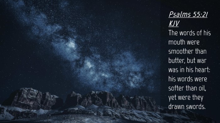 Picture 04 - Psalms 55:21 KJV Desktop Wallpaper - The words of his mouth were smoother than butter, - Desktop Bible Verse Wallpaper