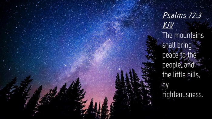 Picture 04 - Psalms 72:3 KJV Desktop Wallpaper - The mountains shall bring peace to the people, - Desktop Bible Verse Wallpaper