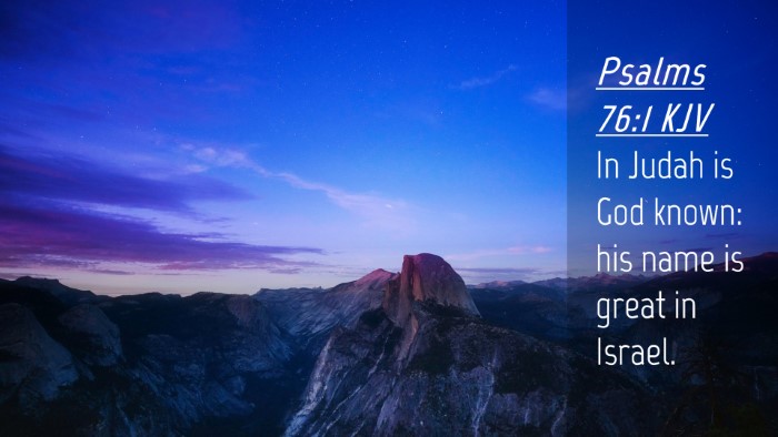 Picture 04 - Psalms 76:1 KJV Desktop Wallpaper - In Judah is God known: his name is great in - Desktop Bible Verse Wallpaper