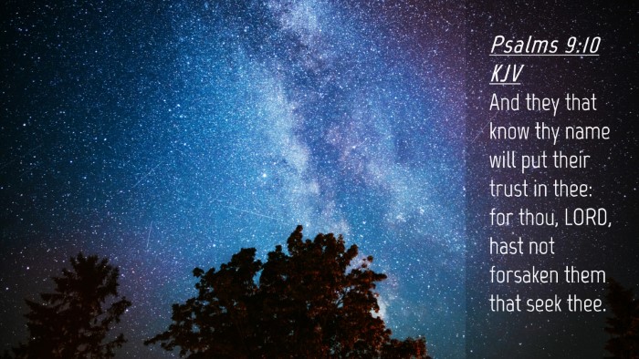 Picture 04 - Psalms 9:10 KJV Desktop Wallpaper - And they that know thy name will put their trust - Desktop Bible Verse Wallpaper