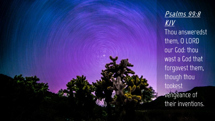 Picture 04 - Psalms 99:8 KJV Desktop Wallpaper - Thou answeredst them, O LORD our God: thou wast a - Desktop Bible Verse Wallpaper