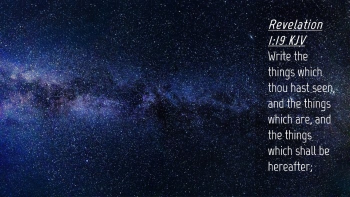 Picture 04 - Revelation 1:19 KJV Desktop Wallpaper - Write the things which thou hast seen, and the - Desktop Bible Verse Wallpaper