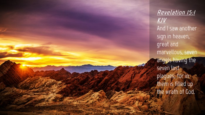 Picture 04 - Revelation 15:1 KJV Desktop Wallpaper - And I saw another sign in heaven, great and - Desktop Bible Verse Wallpaper