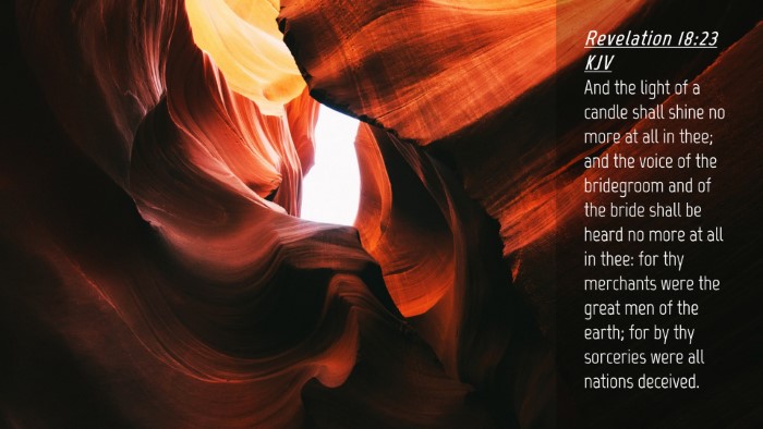 Picture 04 - Revelation 18:23 KJV Desktop Wallpaper - And the light of a candle shall shine no more at - Desktop Bible Verse Wallpaper