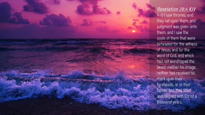 Picture 04 - Revelation 20:4 KJV Desktop Wallpaper - And I saw thrones, and they sat upon them, and - Desktop Bible Verse Wallpaper