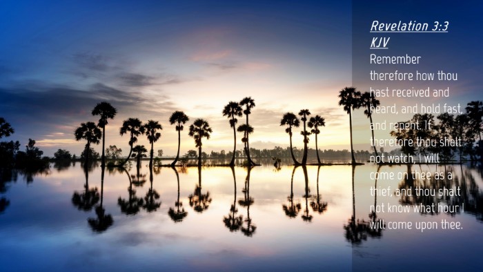Picture 04 - Revelation 3:3 KJV Desktop Wallpaper - Remember therefore how thou hast received and - Desktop Bible Verse Wallpaper