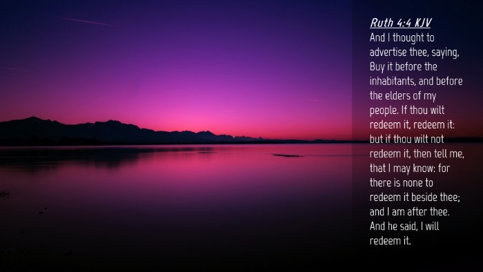 Picture 04 - Ruth 4:4 KJV Desktop Wallpaper - And I thought to advertise thee, saying, Buy it - Desktop Bible Verse Wallpaper