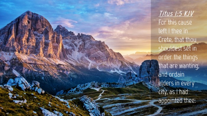 Picture 04 - Titus 1:5 KJV Desktop Wallpaper - For this cause left I thee in Crete, that thou - Desktop Bible Verse Wallpaper