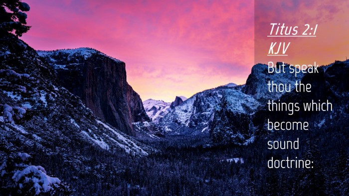 Picture 04 - Titus 2:1 KJV Desktop Wallpaper - But speak thou the things which become sound - Desktop Bible Verse Wallpaper