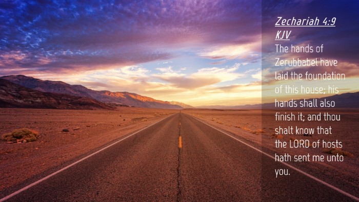 Picture 04 - Zechariah 4:9 KJV Desktop Wallpaper - The hands of Zerubbabel have laid the foundation - Desktop Bible Verse Wallpaper