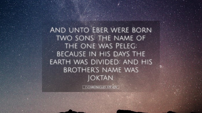 Picture 05 - 1 Chronicles 1:19 KJV Desktop Wallpaper - And unto Eber were born two sons: the name of the - Desktop Bible Verse Wallpaper