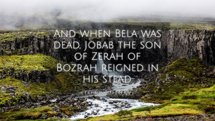 Picture 05 - 1 Chronicles 1:44 KJV Desktop Wallpaper - And when Bela was dead, Jobab the son of Zerah of - Desktop Bible Verse Wallpaper