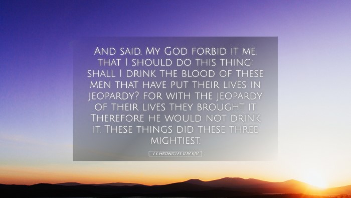 Picture 05 - 1 Chronicles 11:19 KJV Desktop Wallpaper - And said, My God forbid it me, that I should do - Desktop Bible Verse Wallpaper