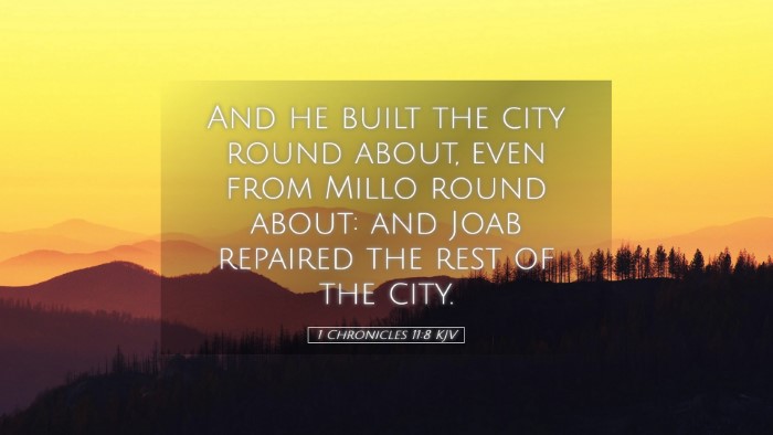 Picture 05 - 1 Chronicles 11:8 KJV Desktop Wallpaper - And he built the city round about, even from - Desktop Bible Verse Wallpaper
