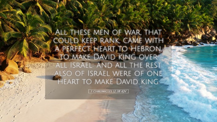 Picture 05 - 1 Chronicles 12:38 KJV Desktop Wallpaper - All these men of war, that could keep rank, came - Desktop Bible Verse Wallpaper