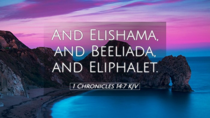 Picture 05 - 1 Chronicles 14:7 KJV Desktop Wallpaper - And Elishama, and Beeliada, and - Desktop Bible Verse Wallpaper