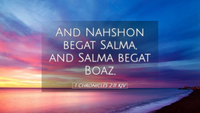 Picture 05 - 1 Chronicles 2:11 KJV Desktop Wallpaper - And Nahshon begat Salma, and Salma begat - Desktop Bible Verse Wallpaper