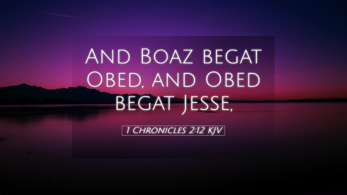 Picture 05 - 1 Chronicles 2:12 KJV Desktop Wallpaper - And Boaz begat Obed, and Obed begat - Desktop Bible Verse Wallpaper