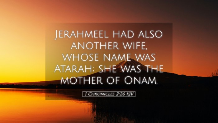 Picture 05 - 1 Chronicles 2:26 KJV Desktop Wallpaper - Jerahmeel had also another wife, whose name was - Desktop Bible Verse Wallpaper