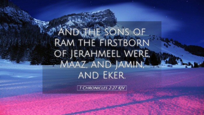 Picture 05 - 1 Chronicles 2:27 KJV Desktop Wallpaper - And the sons of Ram the firstborn of Jerahmeel - Desktop Bible Verse Wallpaper