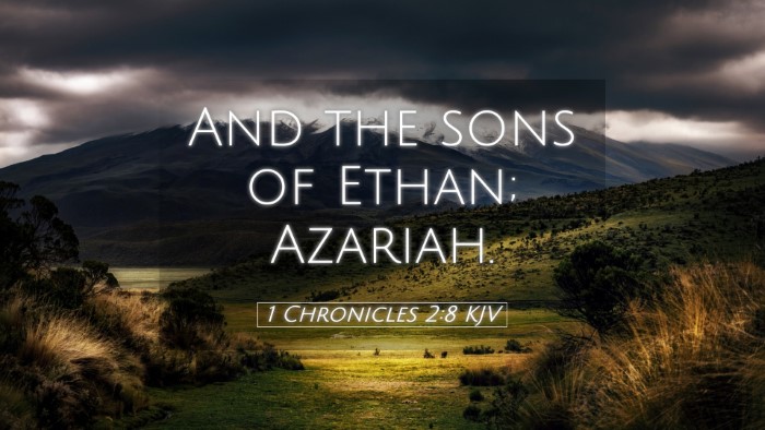 Picture 05 - 1 Chronicles 2:8 KJV Desktop Wallpaper - And the sons of Ethan; - Desktop Bible Verse Wallpaper