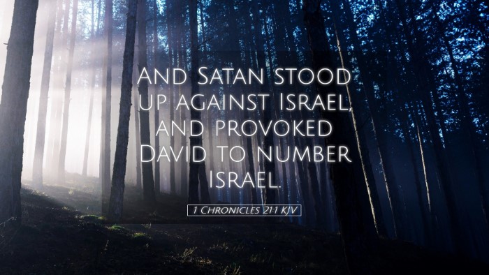 Picture 05 - 1 Chronicles 21:1 KJV Desktop Wallpaper - And Satan stood up against Israel, and provoked - Desktop Bible Verse Wallpaper