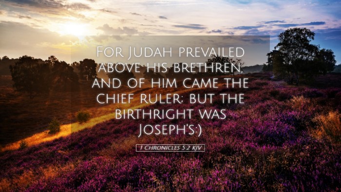 Picture 05 - 1 Chronicles 5:2 KJV Desktop Wallpaper - For Judah prevailed above his brethren, and of - Desktop Bible Verse Wallpaper