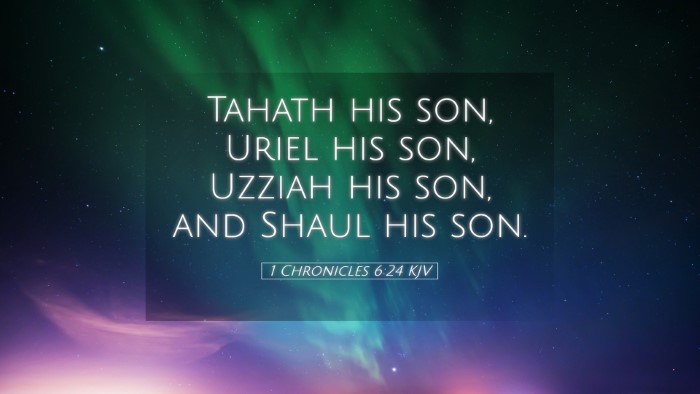 Picture 05 - 1 Chronicles 6:24 KJV Desktop Wallpaper - Tahath his son, Uriel his son, Uzziah his son, - Desktop Bible Verse Wallpaper