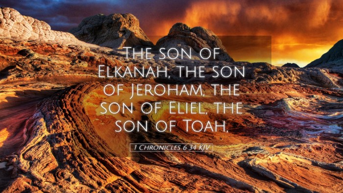 Picture 05 - 1 Chronicles 6:34 KJV Desktop Wallpaper - The son of Elkanah, the son of Jeroham, the son - Desktop Bible Verse Wallpaper
