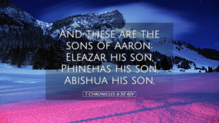 Picture 05 - 1 Chronicles 6:50 KJV Desktop Wallpaper - And these are the sons of Aaron; Eleazar his son, - Desktop Bible Verse Wallpaper