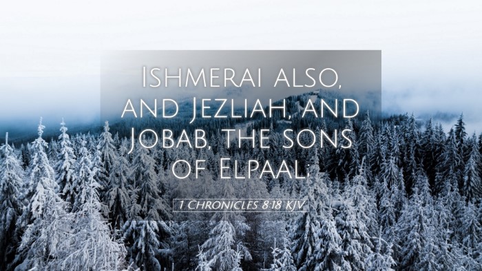 Picture 05 - 1 Chronicles 8:18 KJV Desktop Wallpaper - Ishmerai also, and Jezliah, and Jobab, the sons - Desktop Bible Verse Wallpaper